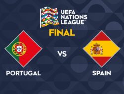 Exciting Portugal vs Spain – UEFA Nations League Final: Match Preview, Where to Watch Live